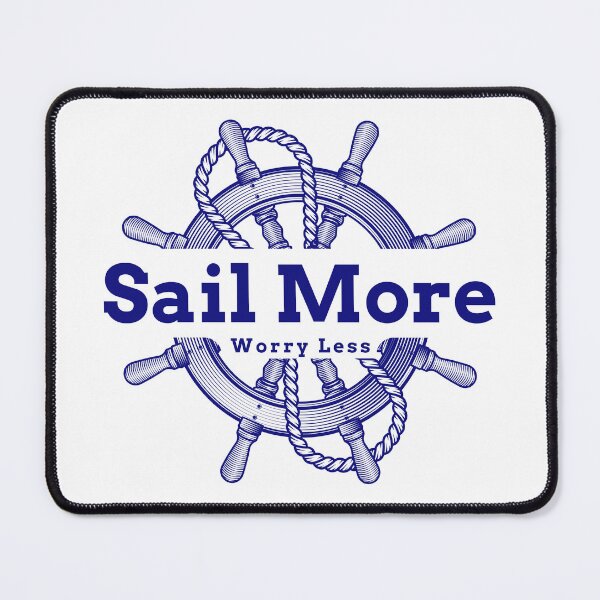 Item preview, Sail More, Worry Less designed and sold by 1KindTV.