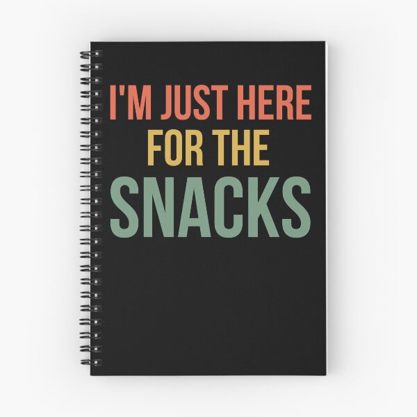 Item preview, I'm just here for the snacks funny snack lover snack joke designed and sold by snowry.