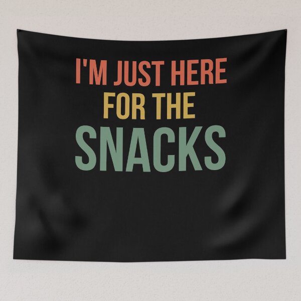 Item preview, I'm just here for the snacks funny snack lover snack joke designed and sold by snowry.