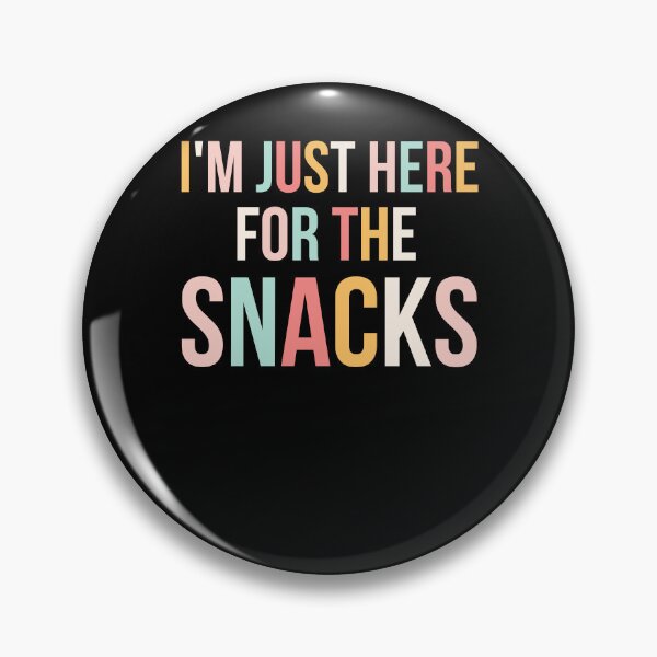 Item preview, I'm just here for the snacks funny snack lover cute snack designed and sold by snowry.