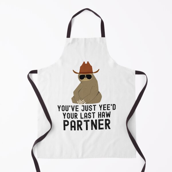Item preview, You've just yeed your last haw partner Sloth cowboy joke designed and sold by snowry.