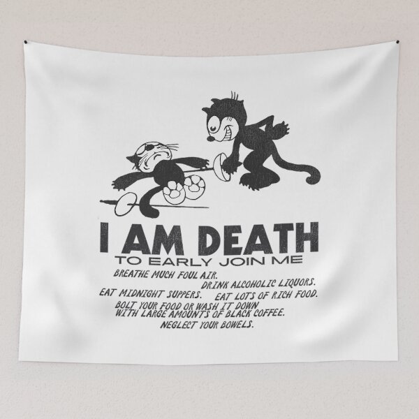 Item preview, I Am Death To Early Join Me Felix The Cat   designed and sold by WilliamLecontes.