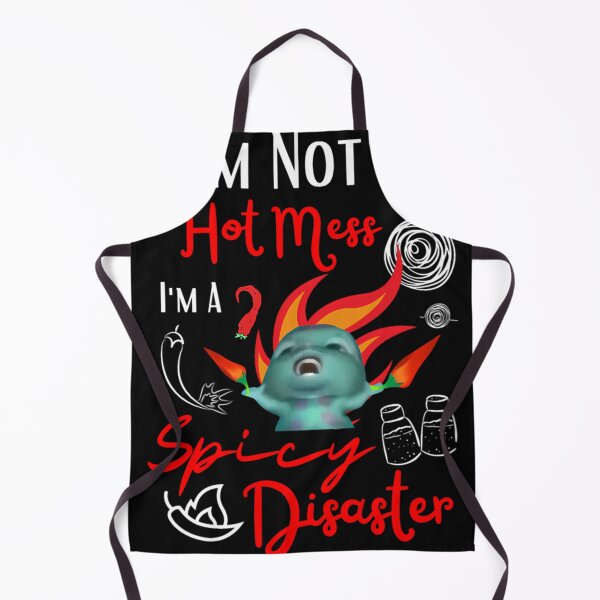 Item preview, I Am Not A Hot Mess I Am A Spicy Disaster designed and sold by KendraNor.