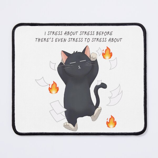 Item preview, Stress About Stress Cat designed and sold by softnotestoyou.