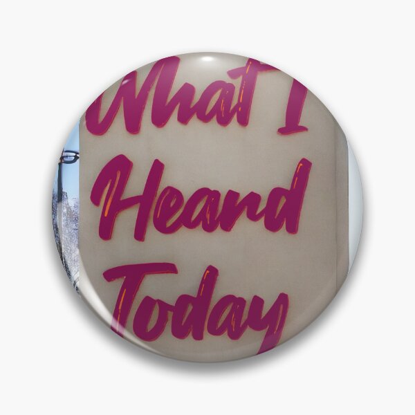 Item preview, What I Heard Today I designed and sold by Majesti4.