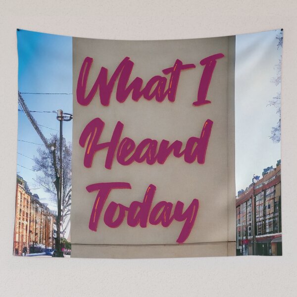 Item preview, What I Heard Today I designed and sold by Majesti4.