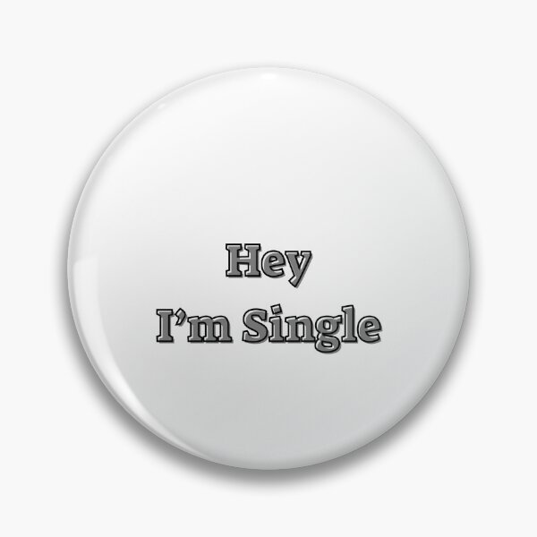 Item preview, Hey I am Single – Text Design for Mugs, Pillows, and Apparel designed and sold by Anahit Petrosyan Art Studio & Unique Print Designs for a Gift.