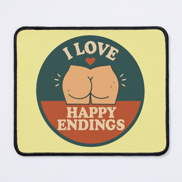 Item preview, I Love Happy Endings – Funny Cheeky designed and sold by hangmeart.