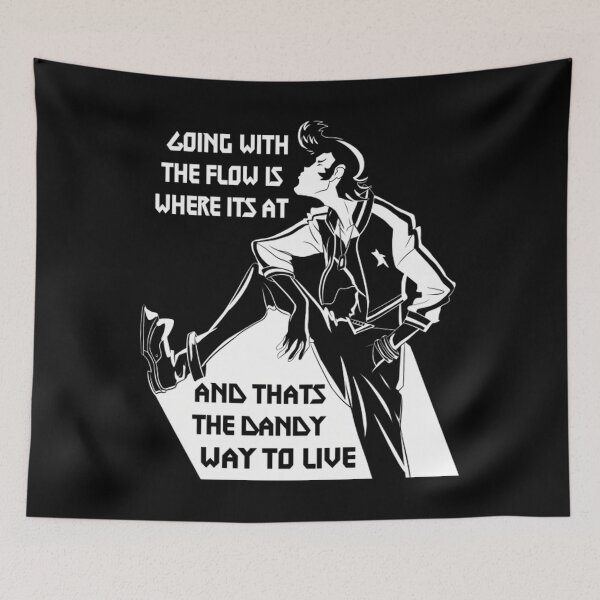 Item preview,  Comin With The Flow Is Where Its At And Thats The Dandy Way To Live designed and sold by TimothyMillers.