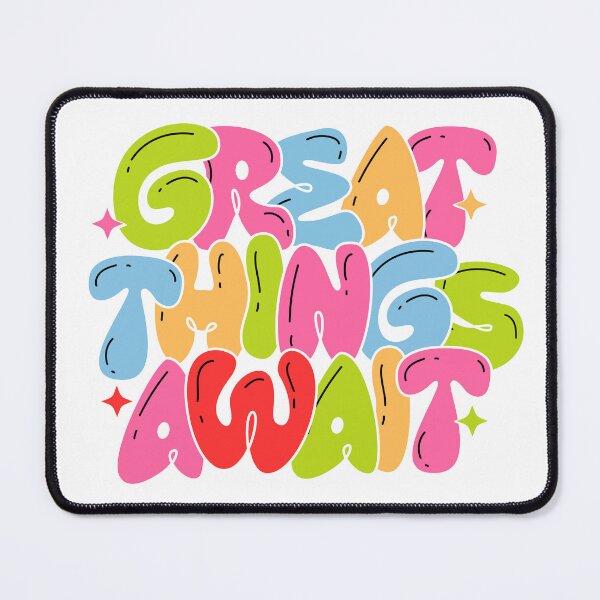 Item preview, Great Things Await designed and sold by TonyFromPSD.