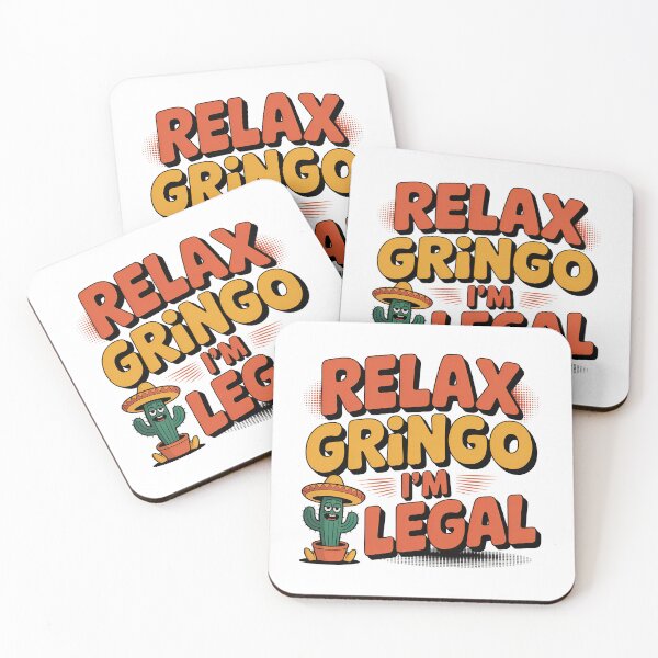 Item preview, Relax Gringo im Legal designed and sold by graphic-genie.