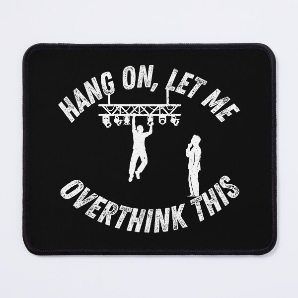 Item preview, Funny Lighting Designer Design - Hang On Let Me Overthink This designed and sold by Shop The Show.