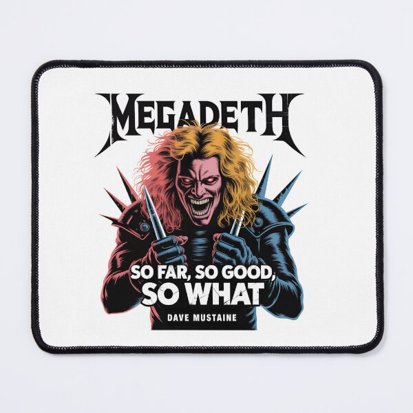 Item preview, Megadeth So Far So Good So What, Dave Mustaine designed and sold by graphic-genie.