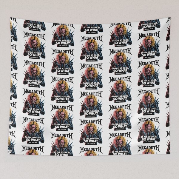 Item preview, Megadeth So Far So Good So What, Dave Mustaine designed and sold by graphic-genie.