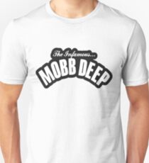 The Infamous Mobb Deep Unisex T-Shirt