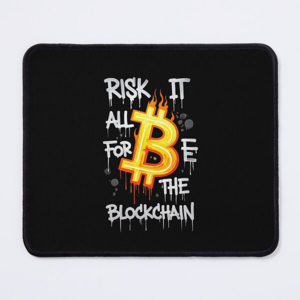 Item preview, Bitcoin Risk It All For The Blockchain Graffiti designed and sold by RadDeck.