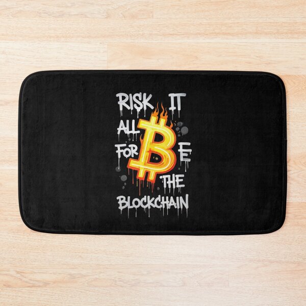Item preview, Bitcoin Risk It All For The Blockchain Graffiti designed and sold by RadDeck.