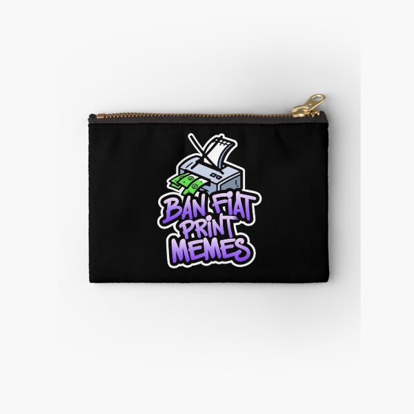 Item preview, Bitcoin Ban Fiat Print Memes designed and sold by RadDeck.
