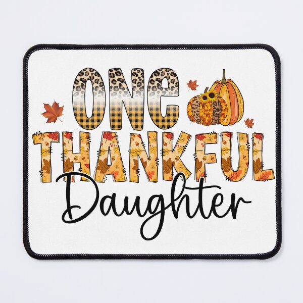 Item preview, One Thankful Daughter Autumn Pumpkin Leaves Design designed and sold by Insidemomschaos.