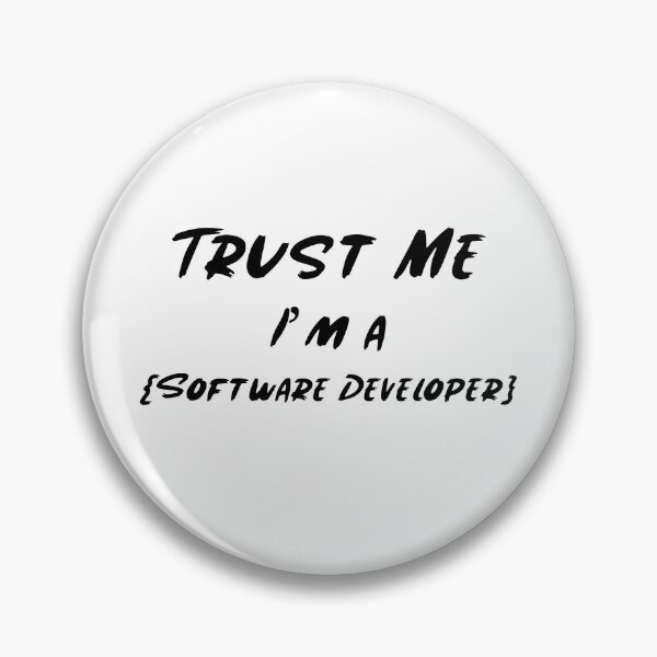 Item preview, Trust Me I’m a Software Developer Funny Coding Design for Programmers designed and sold by Ani-24.