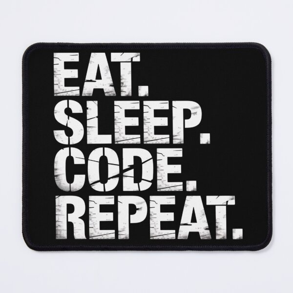 Item preview, Eat Sleep Code Repeat – Funny Programmer Coding Design designed and sold by NO-STUDIO.