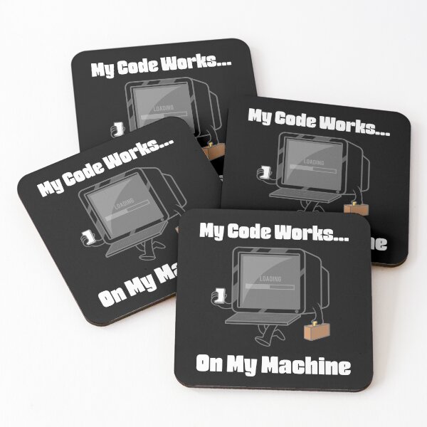 Item preview, My Code Works On My Machine – Funny Programmer & Developer Coding Humor designed and sold by Ani-24.