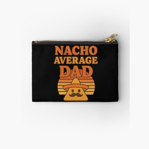 Item preview, Nacho Average Dad – Funny Father's Day Mexican Pun Design designed and sold by ema_design.