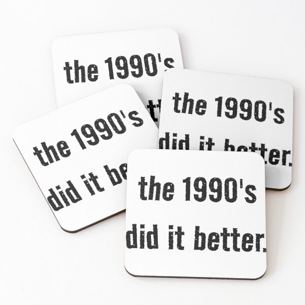 Item preview, The 90s did it better designed and sold by BigTimeDesigns.