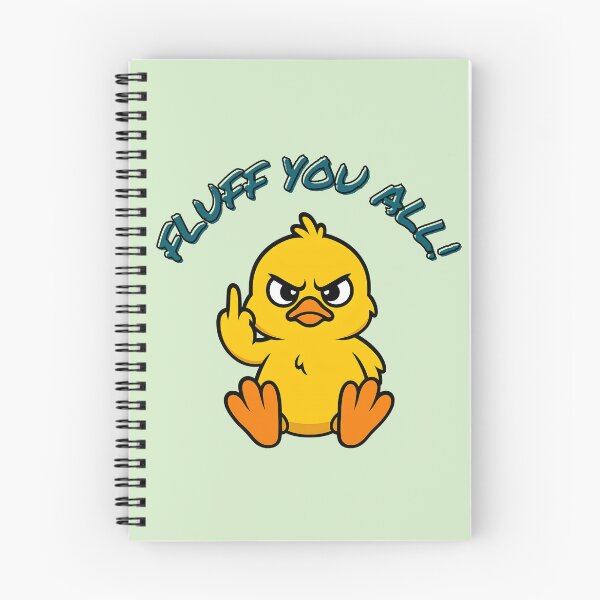 Item preview, Fluff You All! – Sarcastic Cute Chick designed and sold by DanielBDesigns.