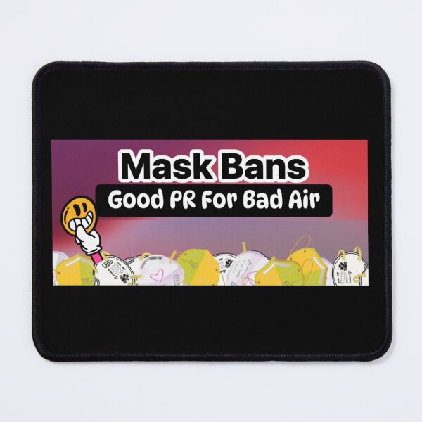 Item preview, Mask Bans Good PR designed and sold by DestinySugarbuns.