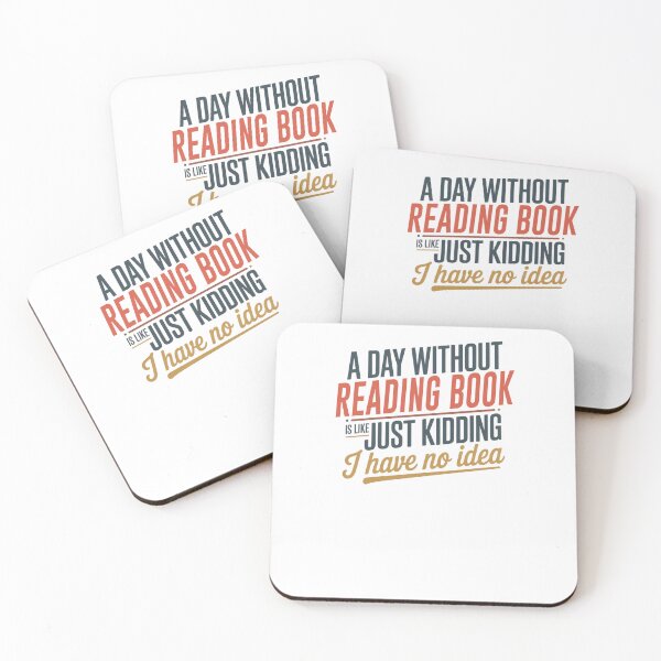 Item preview, A Day Without Reading Book Is Like Just Kidding - Cool & Funny Reading Book Lover designed and sold by Watsonarts.