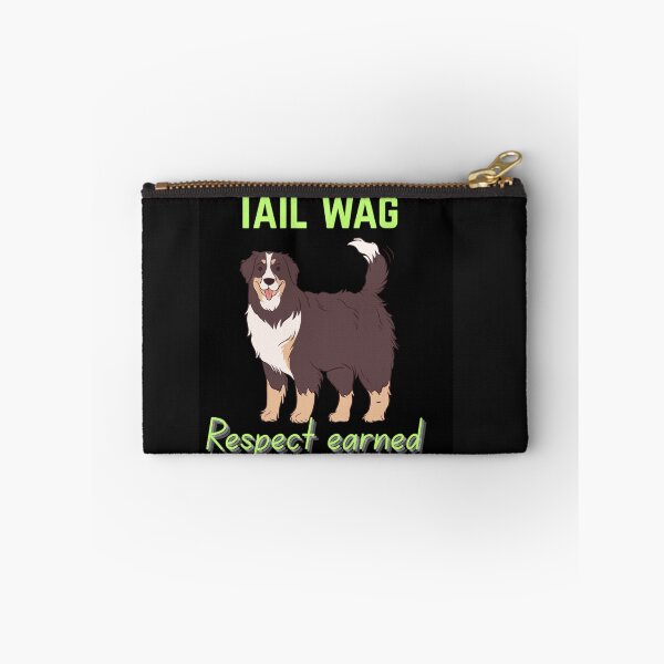 Item preview, Tail wag. Respect earned designed and sold by SSMC DREAM DESIGN.