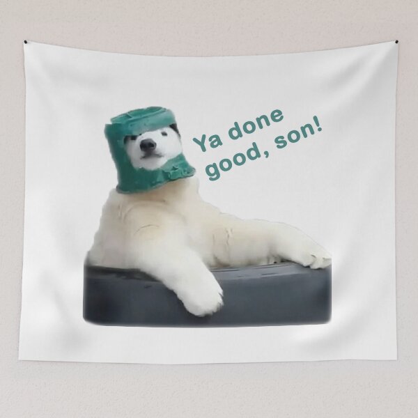 Item preview, Ya Done Good, Son - Meme Polar Bear Dad designed and sold by LowcountryDreams.