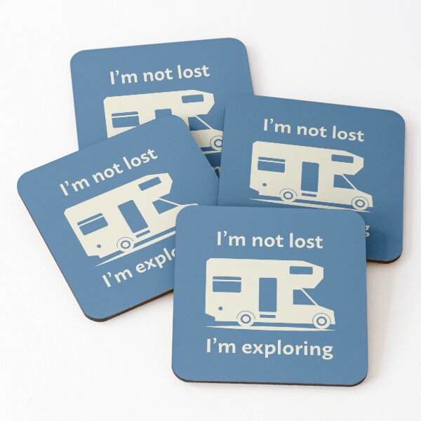 Item preview, Im not lost  - Im exploring. Motorhome rv camping designed and sold by studio838.