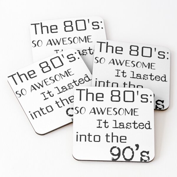 Item preview, The 80s lasted into the 90s designed and sold by BigTimeDesigns.