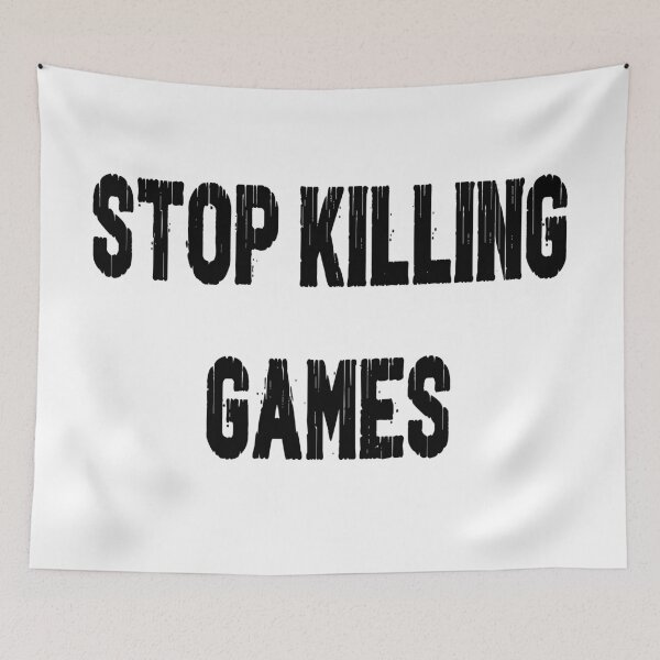 Item preview, Stop Killing Games designed and sold by The Wanderer.