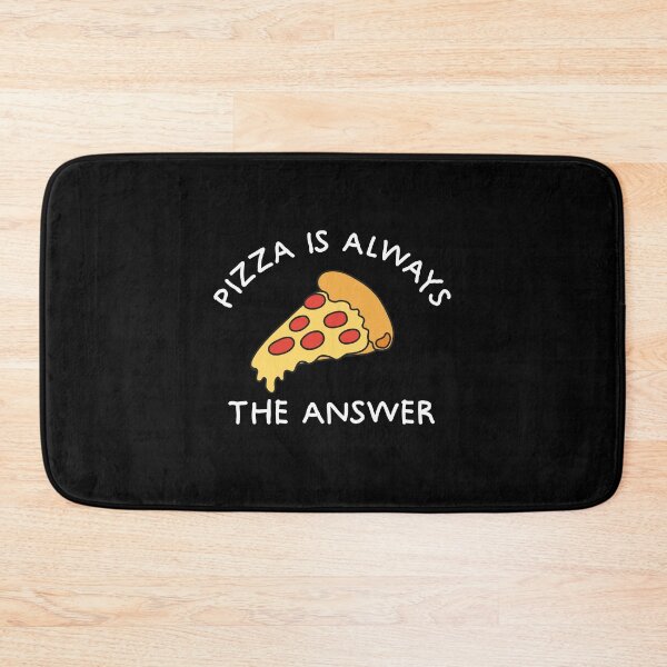 Item preview, Pizza is Always the Answer designed and sold by NQArtist.