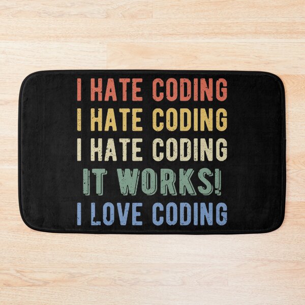 Item preview, I Hate Coding - Funny Coder I designed and sold by Lemon Pepper.