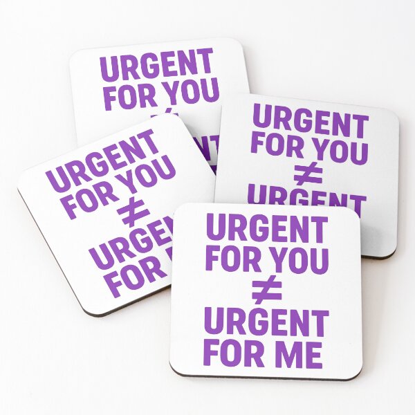 Item preview, Urgent For You Not Urgent For Me Funny Boundaries Design designed and sold by TeeTimeTreasure.