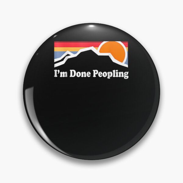 Item preview, I'M Done Peopling designed and sold by ealandse.