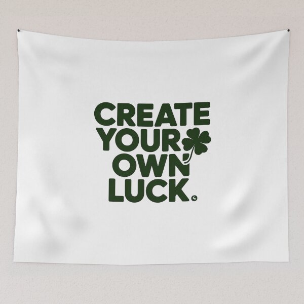 Item preview, Create Your Own Luck Design designed and sold by ArtByYunus.