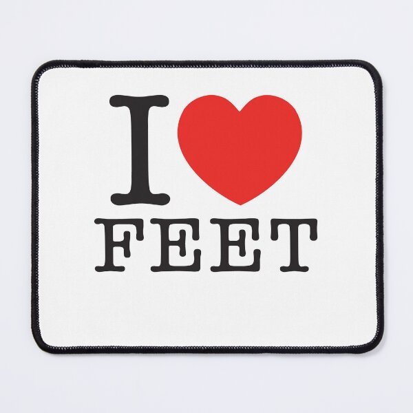 Item preview, I Love Feet designed and sold by shitpostee.
