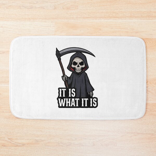 Item preview, Copy of It Is What It Is – Grim Reaper Cartoon designed and sold by Merch By Style.