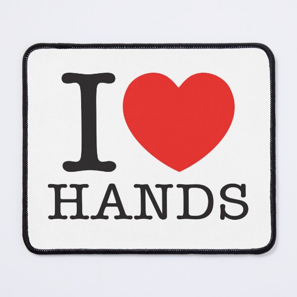Item preview, I Love Hands designed and sold by shitpostee.