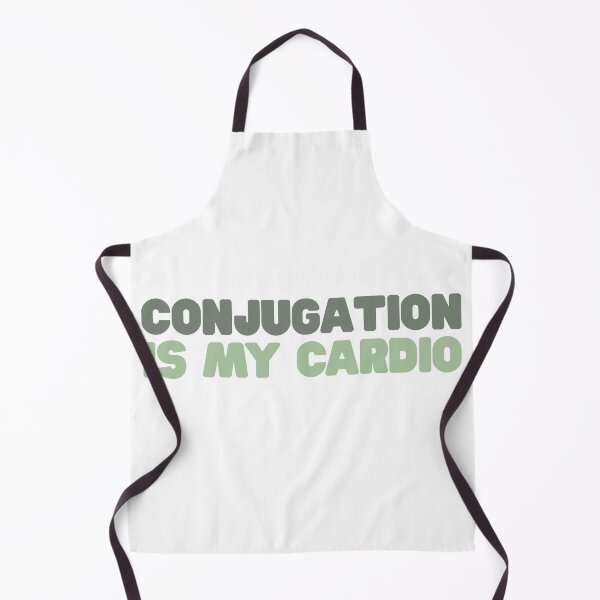 Item preview, Conjugation Is My Cardio – Funny Language Learning Design designed and sold by wwshd.