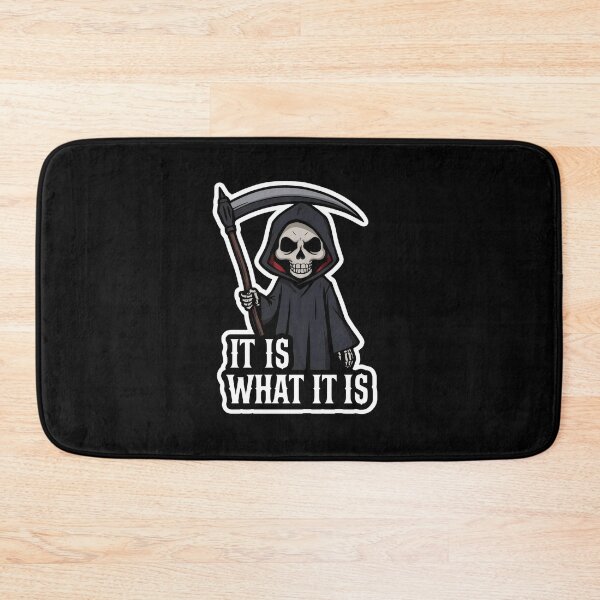 Item preview, It Is What It Is – Grim Reaper Cartoon designed and sold by Merch By Style.