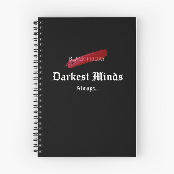 Item preview, Darkest Minds Always designed and sold by WednesdayAndYou.