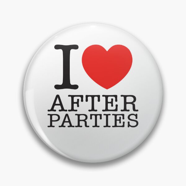 Item preview, I Love After Parties designed and sold by shitpostee.
