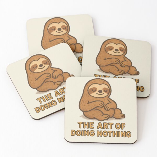 Item preview, The Art of Doing Nothing – Sloth Vibes designed and sold by Zoologybestiary.