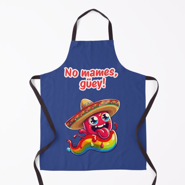 Item preview, No Mames Dude Funny Mexican Phrase designed and sold by DibuHumor.